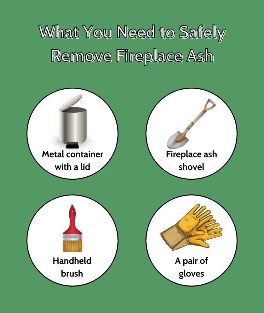 infographic detailing what you need to remove fireplace ash safely by Mid-Valley Chimney in Ohio